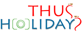 Thusholidays